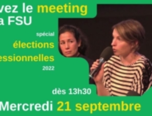 Meeting FSU spécial Élections professionnelles 2022, mercredi 21.09, 13h30